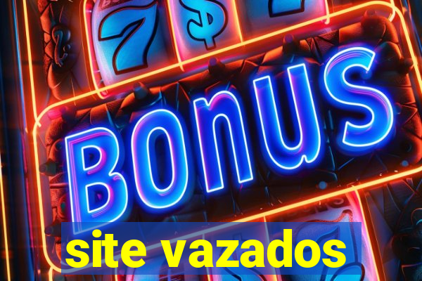 site vazados